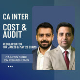 CA Inter Jan 26 & May 26 Exams | Cost & Audit Combo by CA Nitin Guru & CA Rishabh Jain | LIVE Regular Batch| LIVE Regular Batch